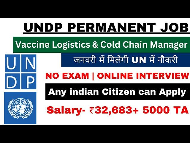 UNDP PERMANENT VACANCIES | FRESHERS ELIGIBLE | ONLINE INTERVIEW | LATEST UN JOBS