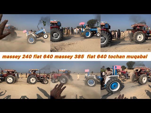 massey 240 vs massey 385  fiat 640 vs massey 385  640 vs 640 massey 240 vs fiat 640 tochan muqbala