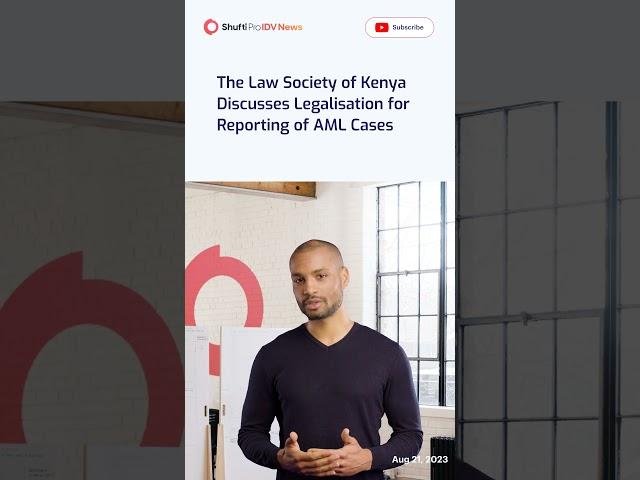 The Law Society of Kenya Discusses Legalisation for Reporting of AML Cases #shortvideo #shorts