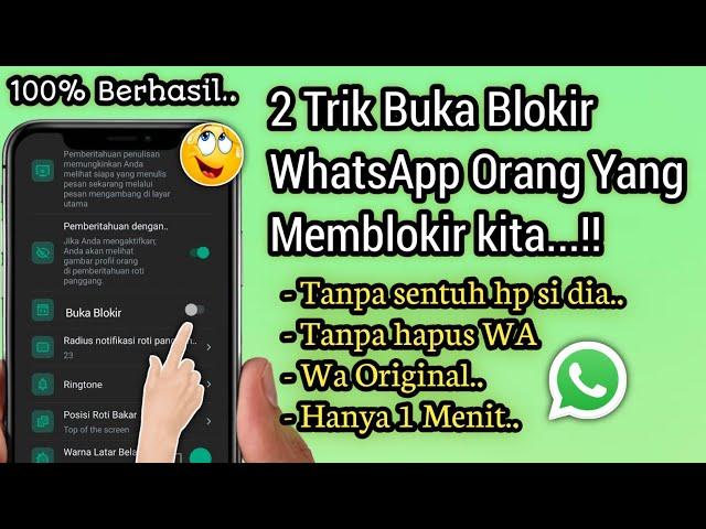 2 Cara Membuka Blokir Orang Yang Memblokir kita Di WhatsApp Tanpa Aplikasi | Buka Blokir WA