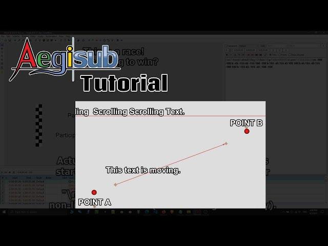 Aegisub Tutorial: Simple Text Animation (Moving and Scrolling) [ENGLISH]