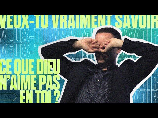 Veux-tu vraiment savoir ce que Dieu n'aime pas en toi ? - Ivan Carluer