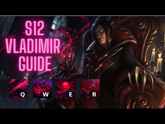 VLADIMIR COMBOS GUIDE S12 | VLADIMIR GUIDE LEAGUE OF LEGENDS