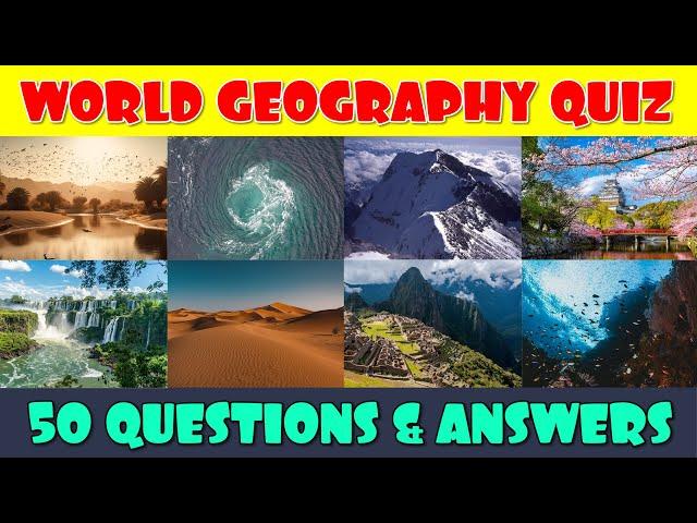 50 Geography Quiz Questions | How Much Do You Know About Geography?