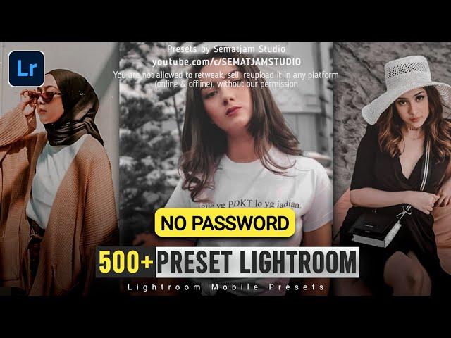 [NO PASSWORD] 500+ FREE PRESET LIGHTROOM TERBARU 2021 | PRESET LIGHTROOM TANPA PASSWORD