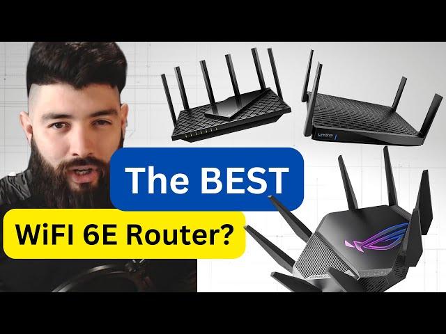 WiFi 6E Routers: TP-Link Archer AXE5400, Linksys Hydra Pro 6E, and ASUS ROG GT-AXE11000