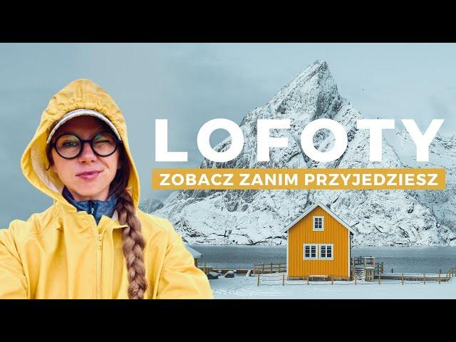 LOFOTY dla początkujących | co warto wiedzieć przed przyjazdem  Norwegia