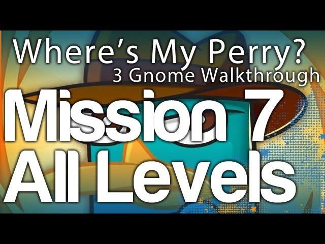 Where's My Perry - All Mission 7 Levels 7-1 to 7-20 3 Gnome Walkthrough - Includes Secret Files
