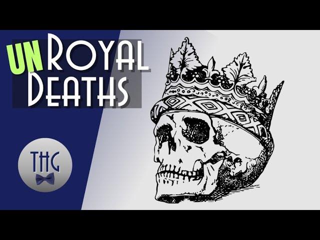 Strange Deaths of Medieval Royalty