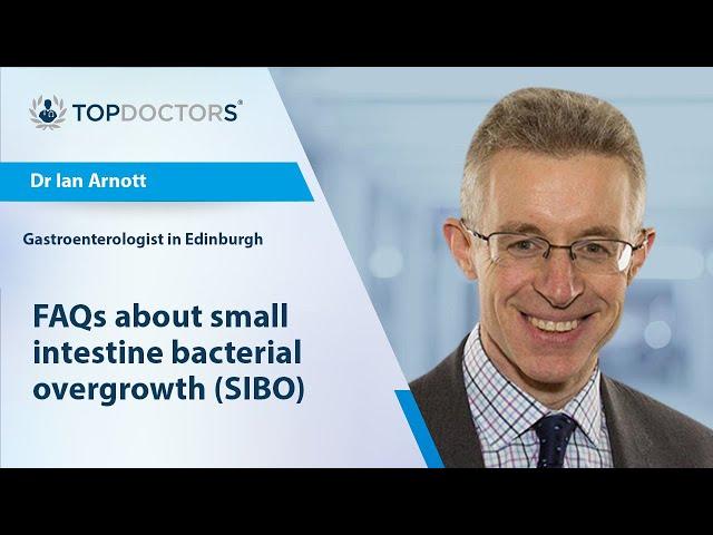 FAQs about small intestine bacterial overgrowth (SIBO) - Online interview