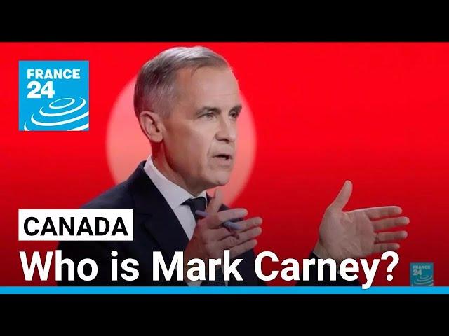 Who is Mark Carney, the favourite to become the next Canadian prime minister? • FRANCE 24 English