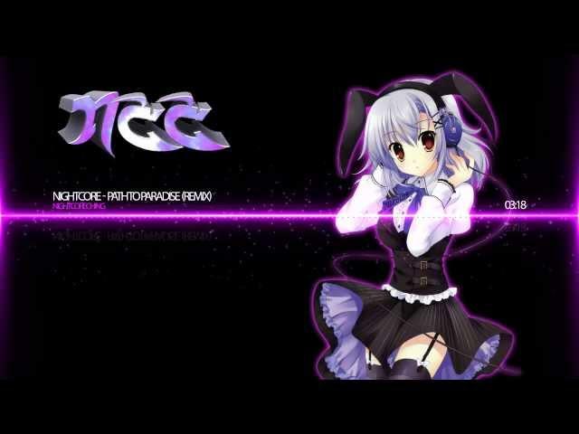 Nightcore - Path To Paradise (Remix)