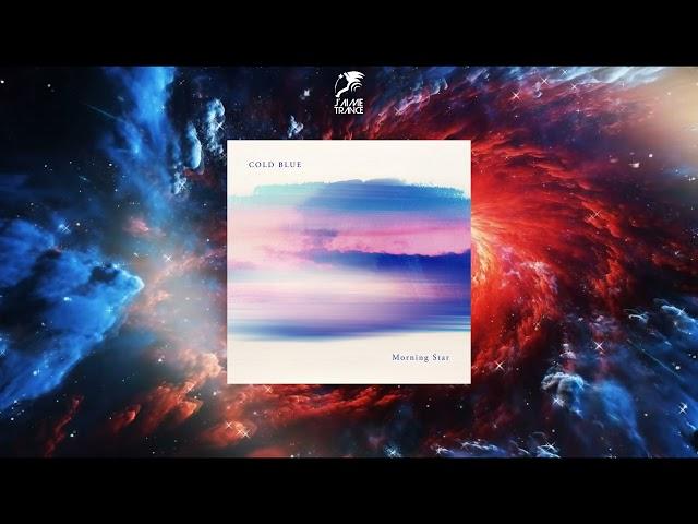 Cold Blue - Morning Star (Extended Mix) [COLD BLUE RECORDS]