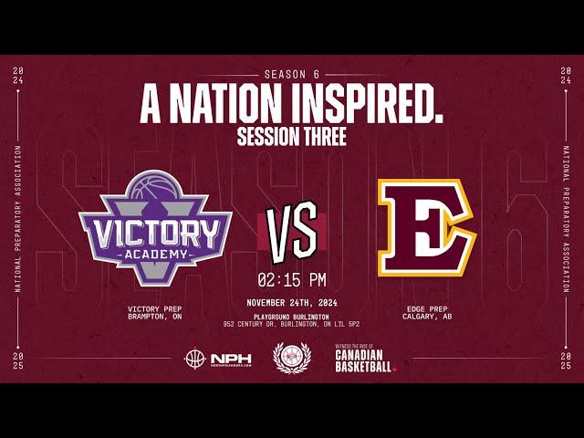 Victory Prep vs Edge Prep | NPA Session 3 - Season 6