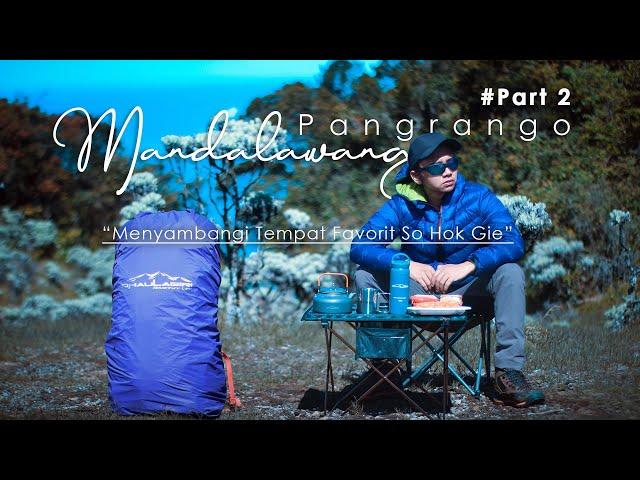 Gunung Pangrango Part 2 | Menyambangi Tempat Favorit So Hok Gie