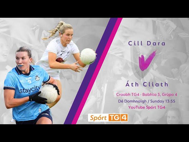 Peil na mBan Beo | Cill Dara v Áth Cliath | Craobh TG4