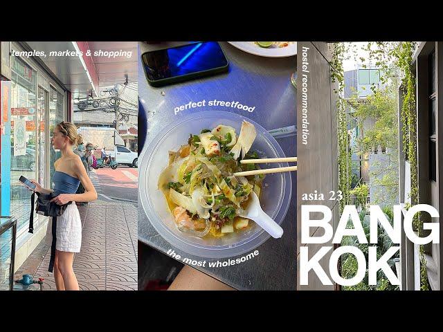 SOLO IN BANGKOK | markets, night out, temples & streetfood