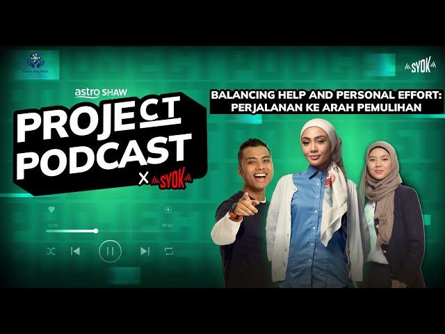 PROJECT PODCAST EPISODE 5 - "BALANCING HELP AND PERSONAL EFFORT: PERJALANAN KE ARAH PEMULIHAN"