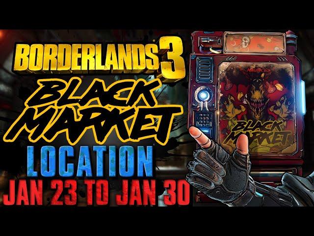 I'm Rakkman! Black Market Vending Machine Location! (23 Jan 2025) + GOD ROLL SAVE! - BL3