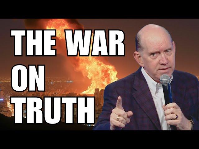 The War on Truth: Take Heed That No One Deceives You