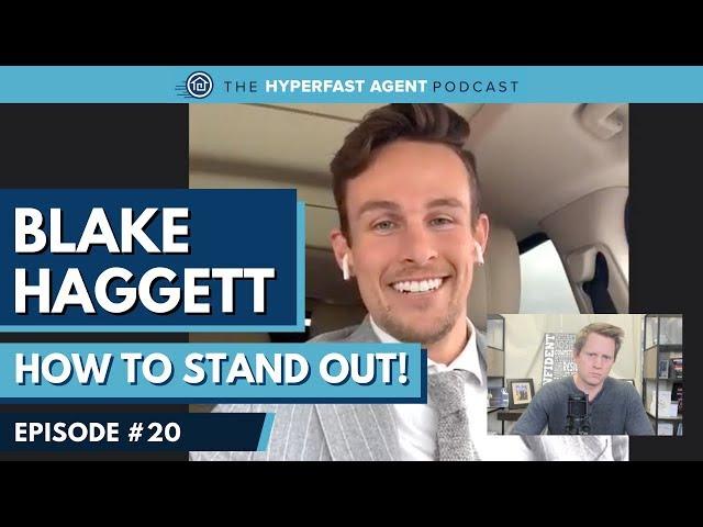 [#20] The Importance of Personal Branding for Real Estate Agents with Blake Haggett