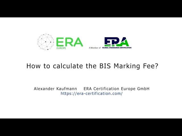 How to calculate the BIS Marking Fee?