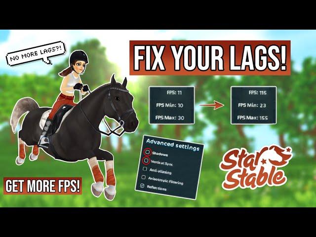 How to fix your Star Stable lags! Get more FPS! (best graphic settings & tips)