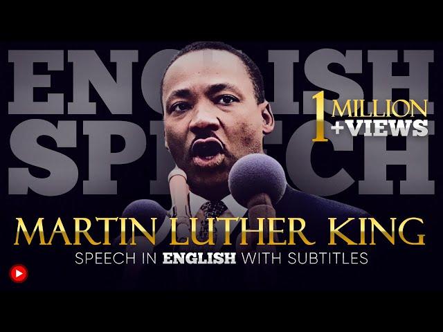 ENGLISH SPEECH | MARTIN LUTHER KING: I Have a Dream (English Subtitles)