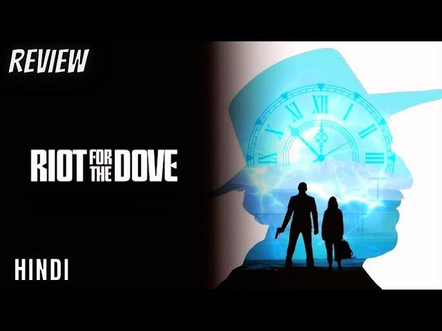 Riot for the dove Review | Riot for the Dove (2022) | Riot for the dove