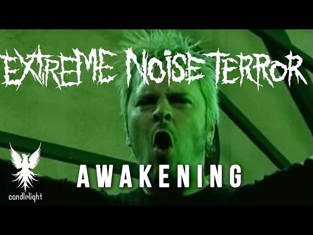 EXTREME NOISE TERROR - "Awakening" (Official Video)