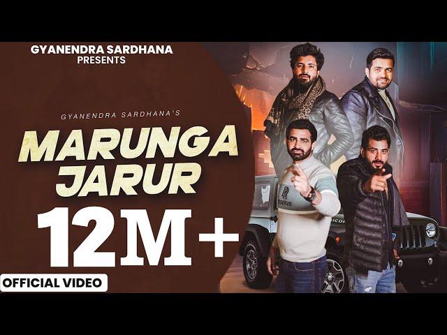 Marunga Jarur (मारूंगा रे मारूंगा ज़रूर) Gyanender Sardhana · Rohit Sardhana ·Amit Bhati-Rahul Bhati