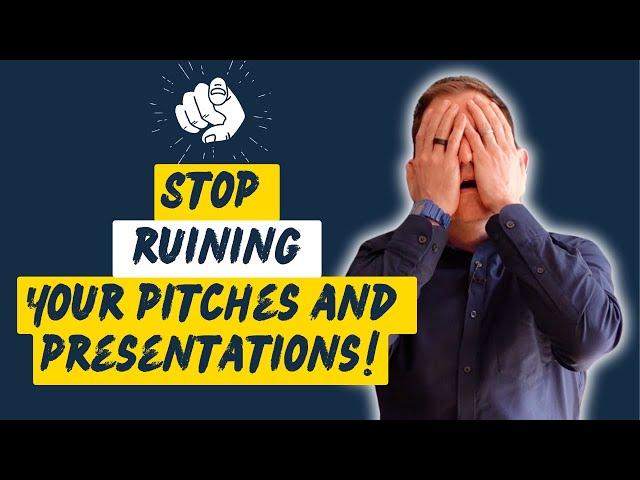 The 9 Biggest Mistakes People Make When Pitching And Presenting