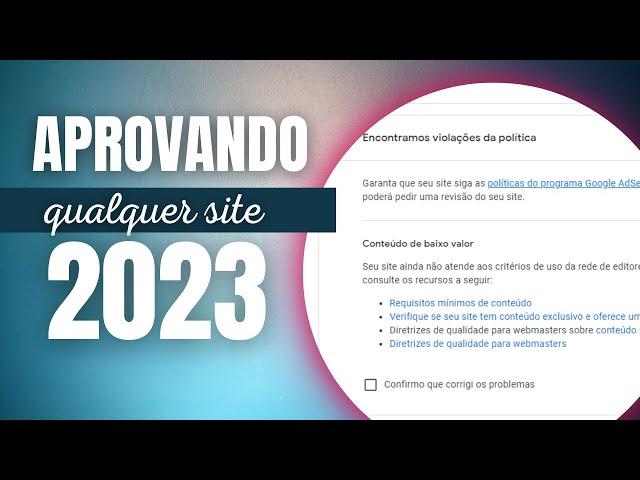 Como fazer aprovação forçada google adsense