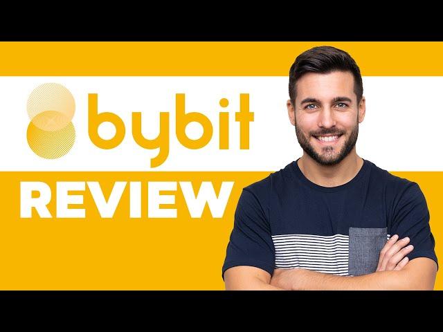 BYBIT REVIEW 2024 - The Good, The Bad And The Ugly