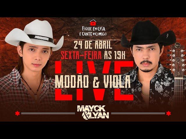 Live Mayck e Lyan - Modão e Viola | #FiqueEmCasa e Cante #Comigo