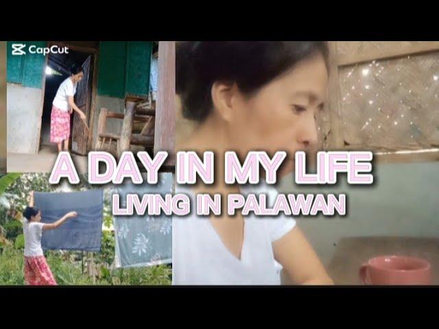 A DAY IN MY LIFE | Living in Palawan | feeding chickens,sweeping and washing blankets.