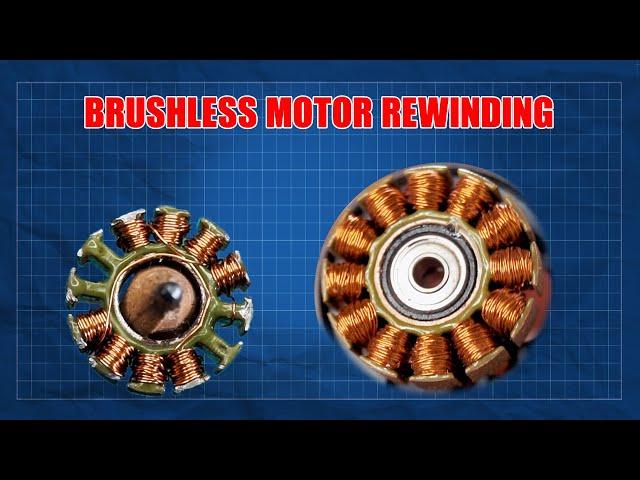 How to Rewind Brushless Motors | Learn to fix or modify your electric motors