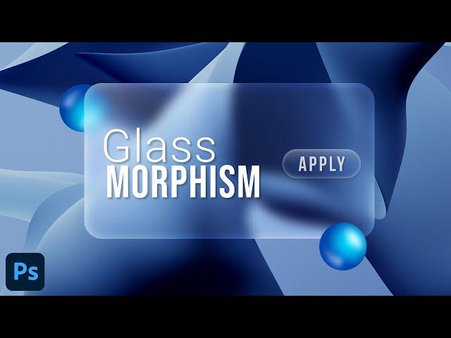 GlassMorphism Style Effect - Photoshop Tutorial