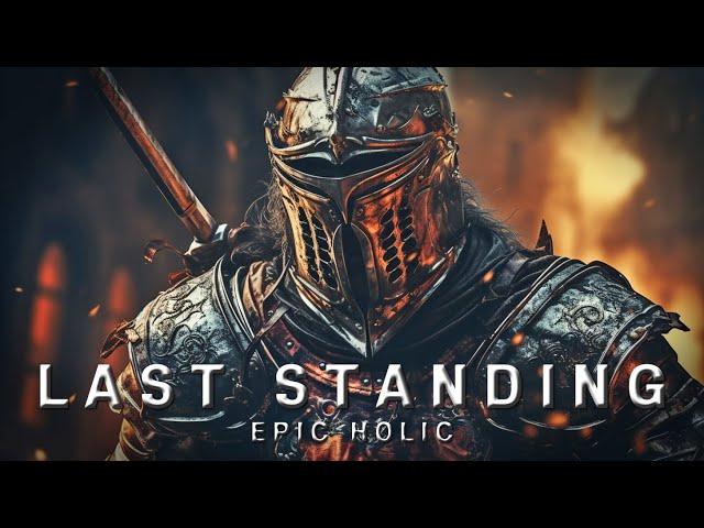 Last Standing | Top Epic Cinematic Background Music