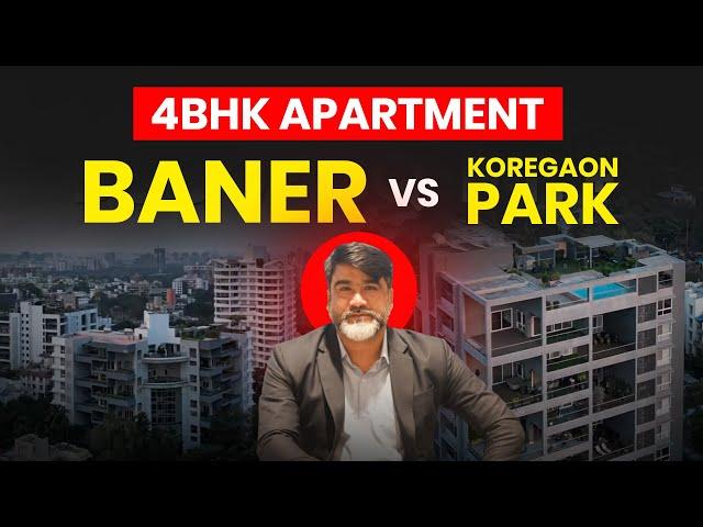 15 Cr Pune's Most Expensive Homes | Koregaon Park vs. Baner | 4BHK Apartment Comparison Pune City