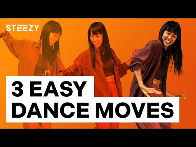 3 Easy Dance Moves (To Do At The CLUB or a WEDDING) | STEEZY.CO