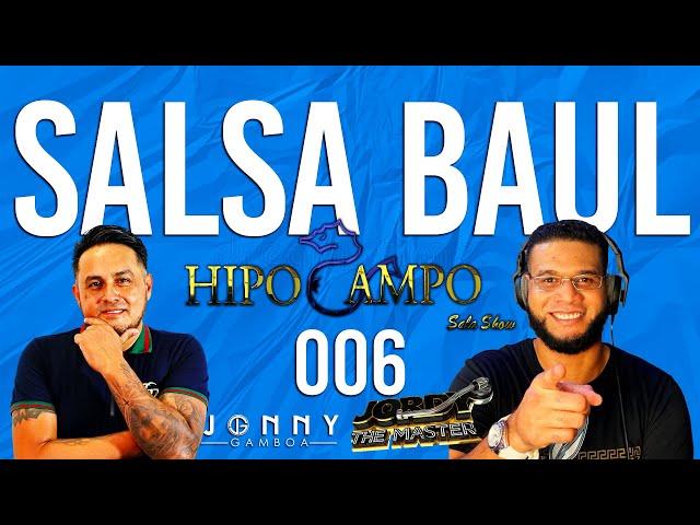  SALSA BAÚL HIPOCAMPO 006   | DJ GAMBOA | DJ JORDY THE MASTER |  CARACAS 