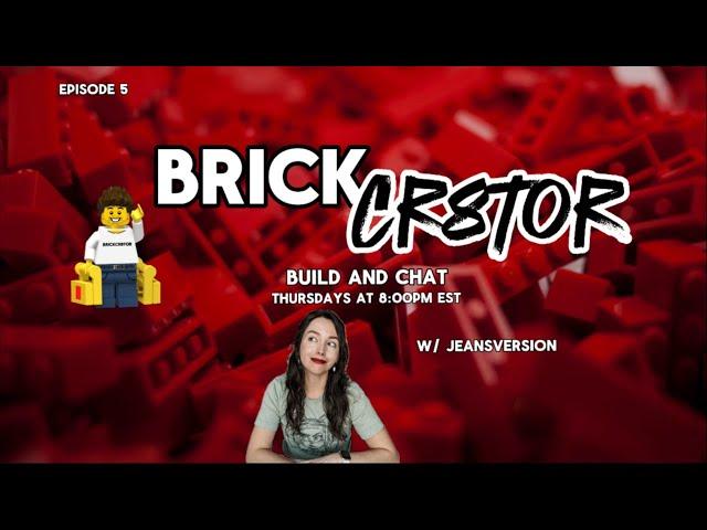 Brickcr8tor Build and Chat Thursdays w/ Jeansversion