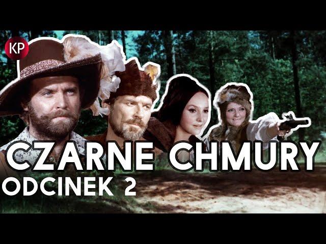 Czarne Chmury | Odcinek 2 | Krwawe swaty | Polskie Seriale | Za darmo | Klasyka Kina |