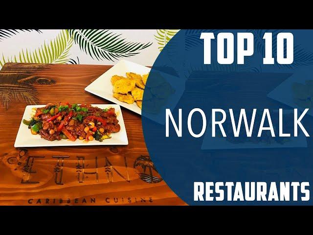 Top 10 Best Restaurants to Visit in Norwalk, Connecticut | USA - English