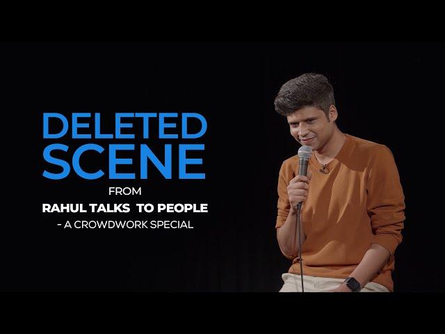 Rahul Subramanian | Crowd work Special | Deleted Scenes | Amazon Prime Video