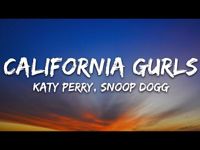 Katy Perry - California Gurls (Lyrics) ft. Snoop Dogg