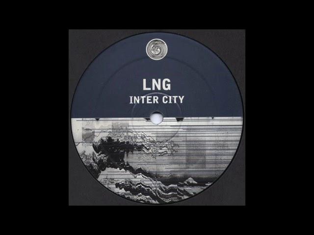 LNG - Inter City (Original Mix) (2003)