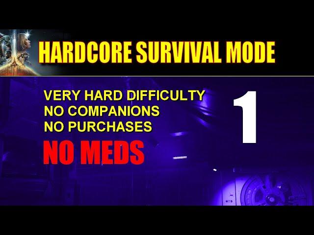 Starfield Walkthrough VERY HARD (Hardcore Survival Mode) - Part 1, A New Frontier