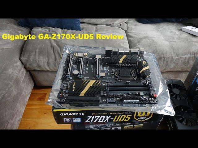 Gigabyte GA Z170X-UD5 Motherboard Review
